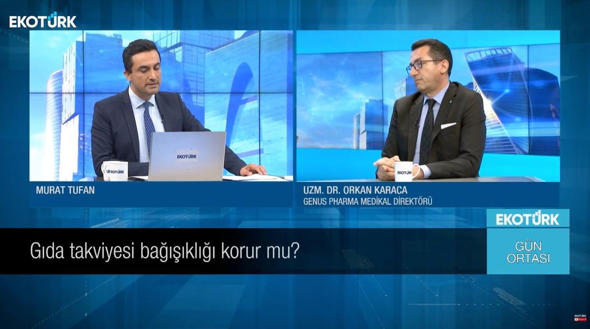 Ekotürk Gün Ortası — Murat Tufan ve Uzm. Dr. Orkan Karaca, Genus Pharma Medikal Direktörü